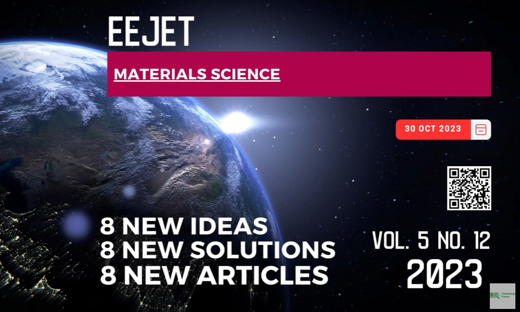 EEJET | Vol. 5 No. 12 (125) (2023) | Materials Science