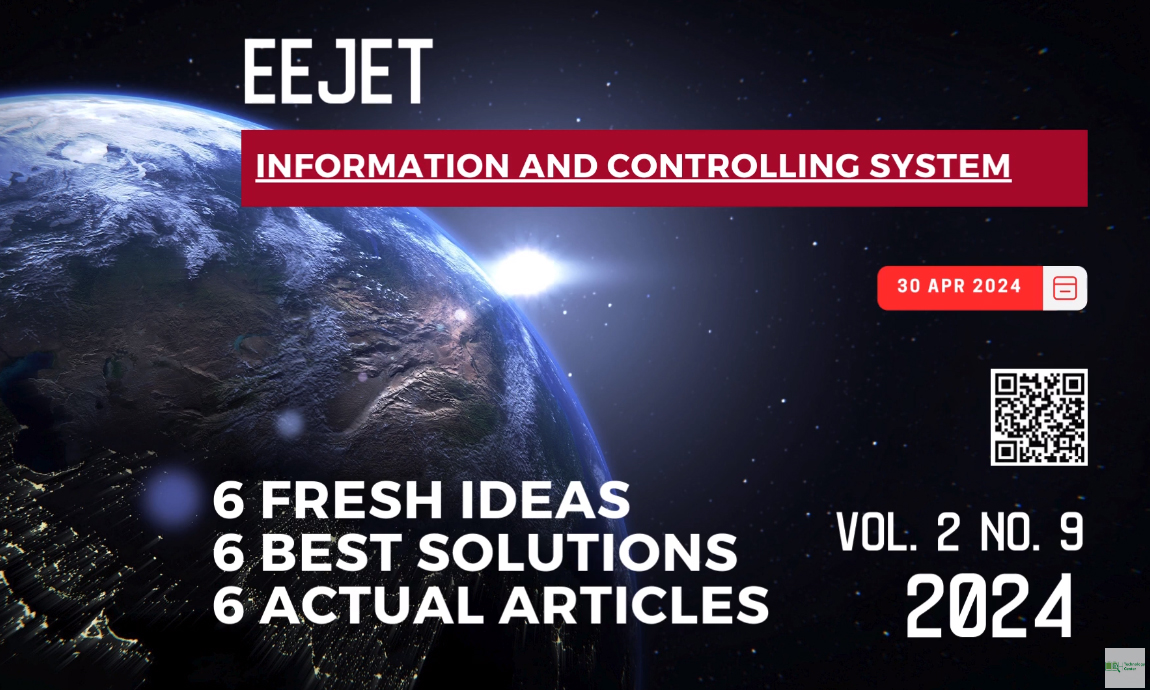 EEJET | Vol. 2 No. 9 (128) (2024) | Information and controlling system